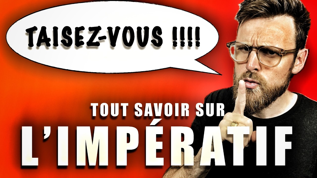 La conjugaison de l'impératif