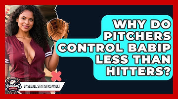 Why Do Pitchers Control BABIP Less Than Hitters? - Baseball Statistics Vault