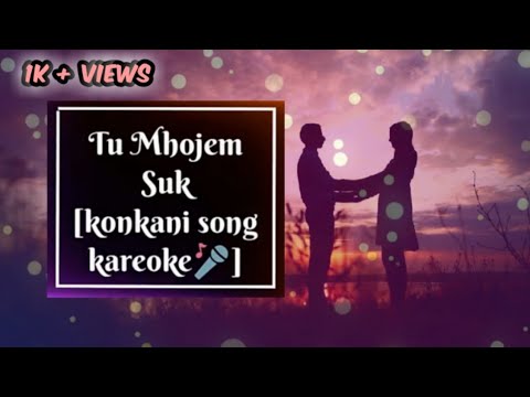 Tu Mhojem Sukh konkani song kareoke  by The Musical Keys