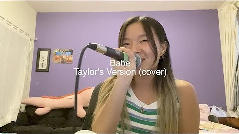 Babe - Taylor Swift (Taylor's Version) (cover)