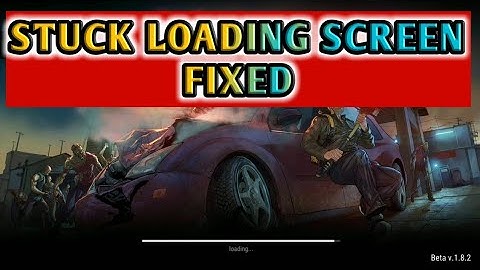 FIX THE LOADING STUCK SCREEN LAST DAY ON EARTH