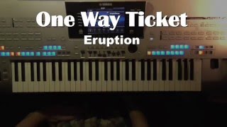 One Way Ticket - Eruption, Instrumental - Cover, eingespielt mit Style auf Tyros 4 chords