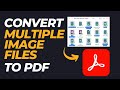 Guide to Converting Multiple Image Files into a Single PDF