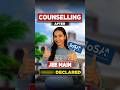 Counselling After JEE Main 2026 🔥 | JoSAA &amp; CSAB Process Explained 🎓