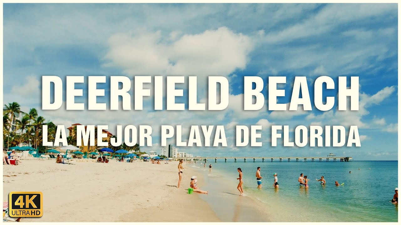 DEERFIELD ¡La Mejor Playa de Florida! - YouTube