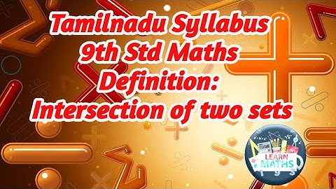 TN 9th Std Maths Intersection of two sets