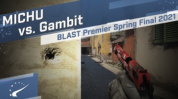 MICHU vs. Gambit - BLAST Premier Spring Final 2021
