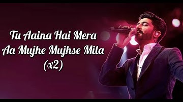 TU AAINA HAI MERA LYRICS | Luckhnowi Ishq | Mohd. Irfan | Adhyayan Suman, Karishma Kotak, |