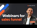 Webinars for Sales Funnel: A Guide to Understanding the Ins and Outs