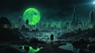 010 GREEN MOON • 1 Hour Dystopian Ambience