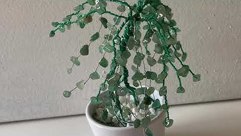 DIY - Making weeping willow tree from gemstones
