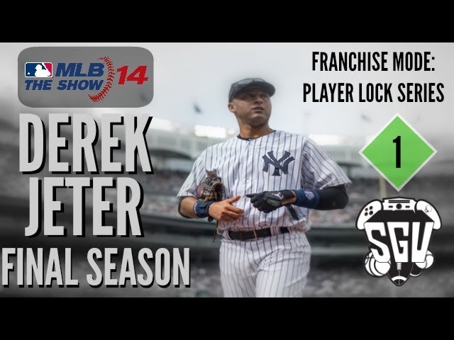 MLB 14 The Show: Derek Jeter's Final Season (Player Lock Season Mode) EP 1  