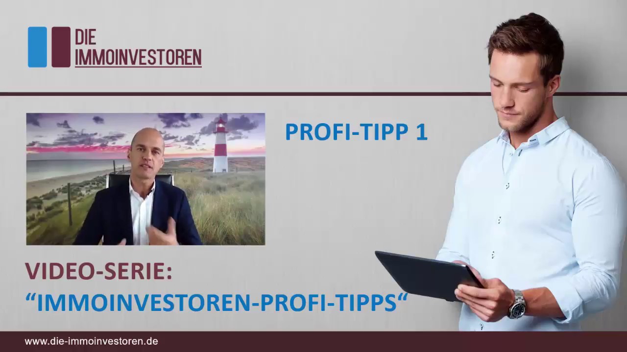 Die Immoinvestoren Profi Tipp 1 Youtube
