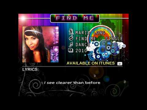 FIND ME - MARIA LONG (New Version with Lyrics)