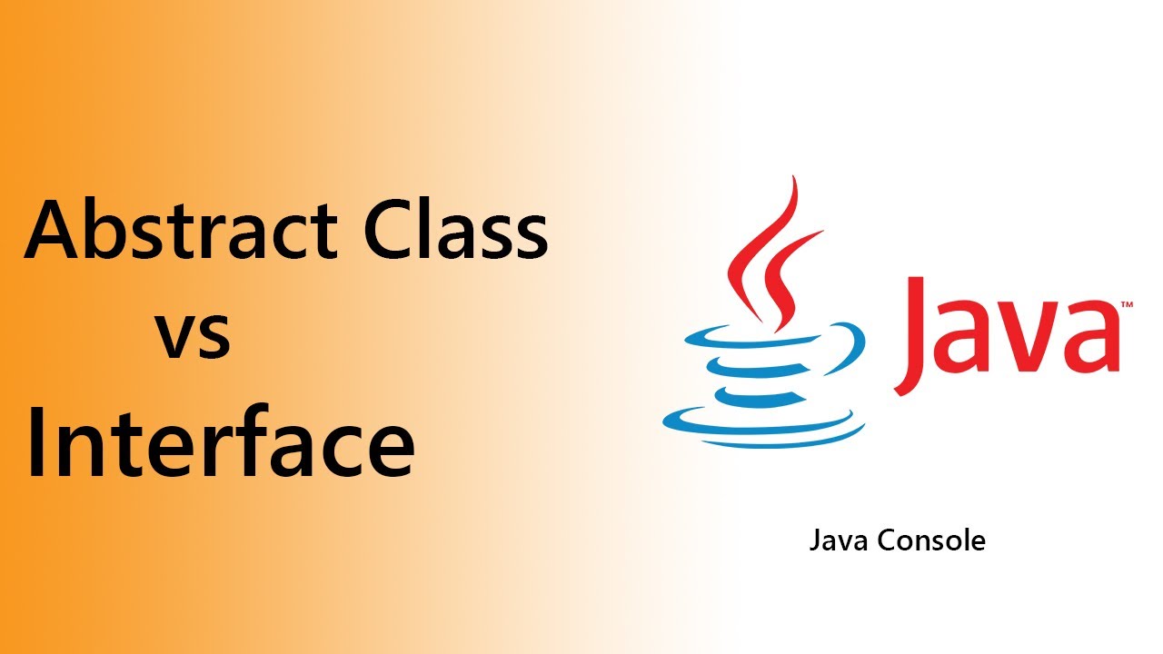 Abstract Class vs Interface di Java - Java Console - YouTube