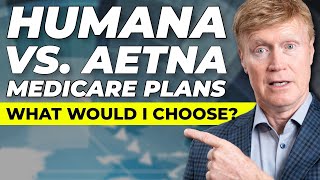 Humana vs Aetna Medicare Plans What would I Choose? screenshot 2