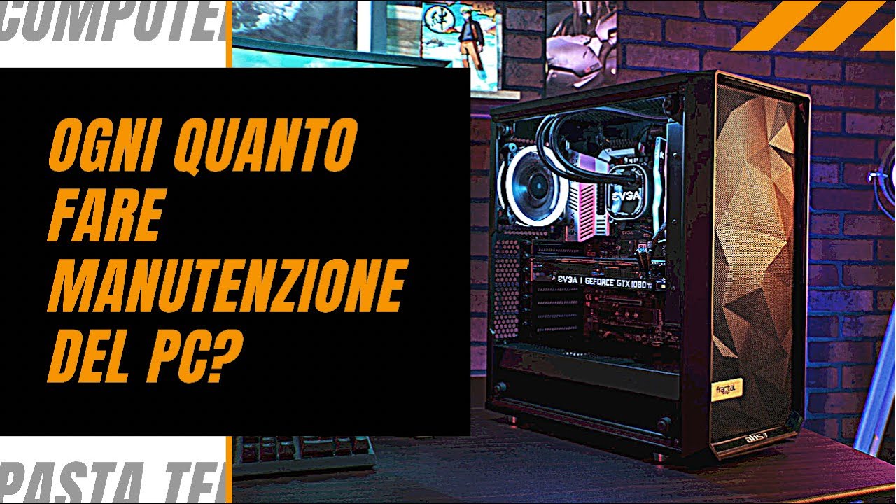 OGNI QUANTO FARE MANUTENZIONE DEL PC? - Polvere, pasta termica, ventole ...
