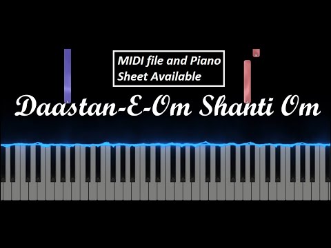 Daastan-E | Om Shanti Om | Piano Cover