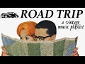 Road Trip: A Vintage Music Playlist