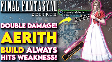 Spell QUEEN! BEST Aerith Build For Final Fantasy VII Rebirth! - Final Fantasy 7 Rebirth Aerith Build