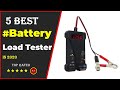 ✅ Top 5: Best Battery Load Tester For The Money 2020 [Tested & Reviewed]