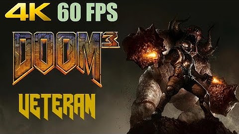 Doom 3 | VETERAN Difficulty | Full Game Playthrough [No Commentary]