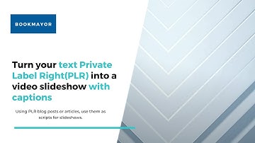 Turn your text PLR into a video slideshow with captions