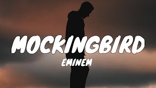 Eminem - Mockingbird (Lyrics)