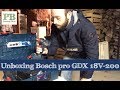 Unboxing Bosch GDX 18V-200 #builtwithbosch