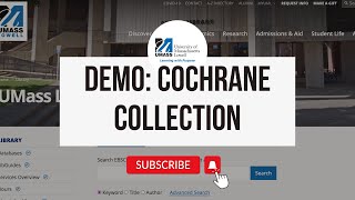 UMass Lowell Library Database Demo: Cochrane Collection for Health Evidence Based Reviews