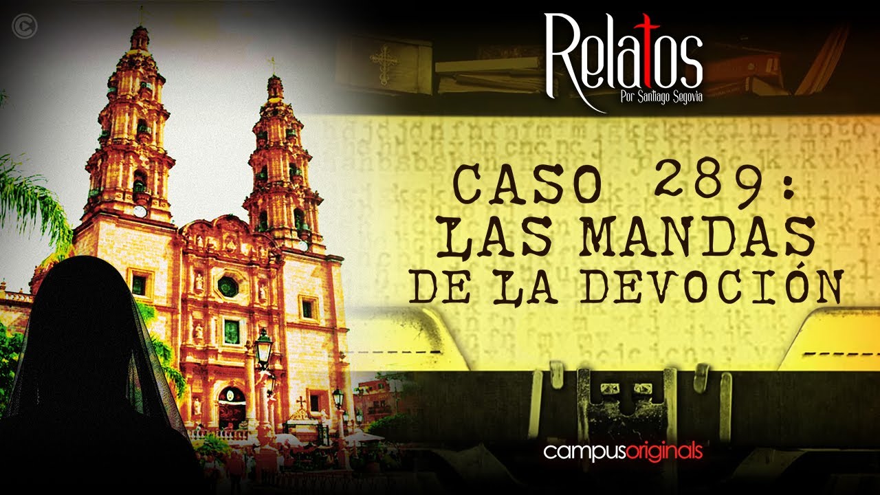 CASO 289 Las MANDAS de la DEVOCIÓN | El Joven que Ayudó a una Anciana a Cargar su Costal.