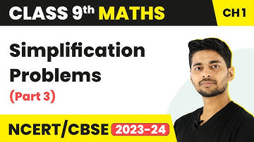 Simplification Problems (Part 3) - Number System | Class 9 Maths | 2023-24
