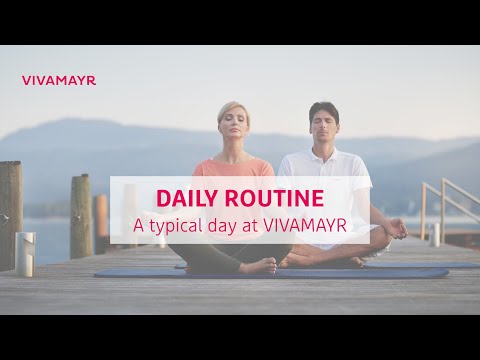 VIVAMAYR Daily Routine – a typical day at VIVAMAYR