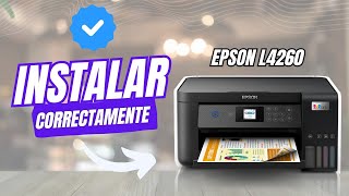 How to Install EPSON L4260 Printer✅
