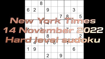 Sudoku solution – New York Times sudoku 14 November 2022 Hard level