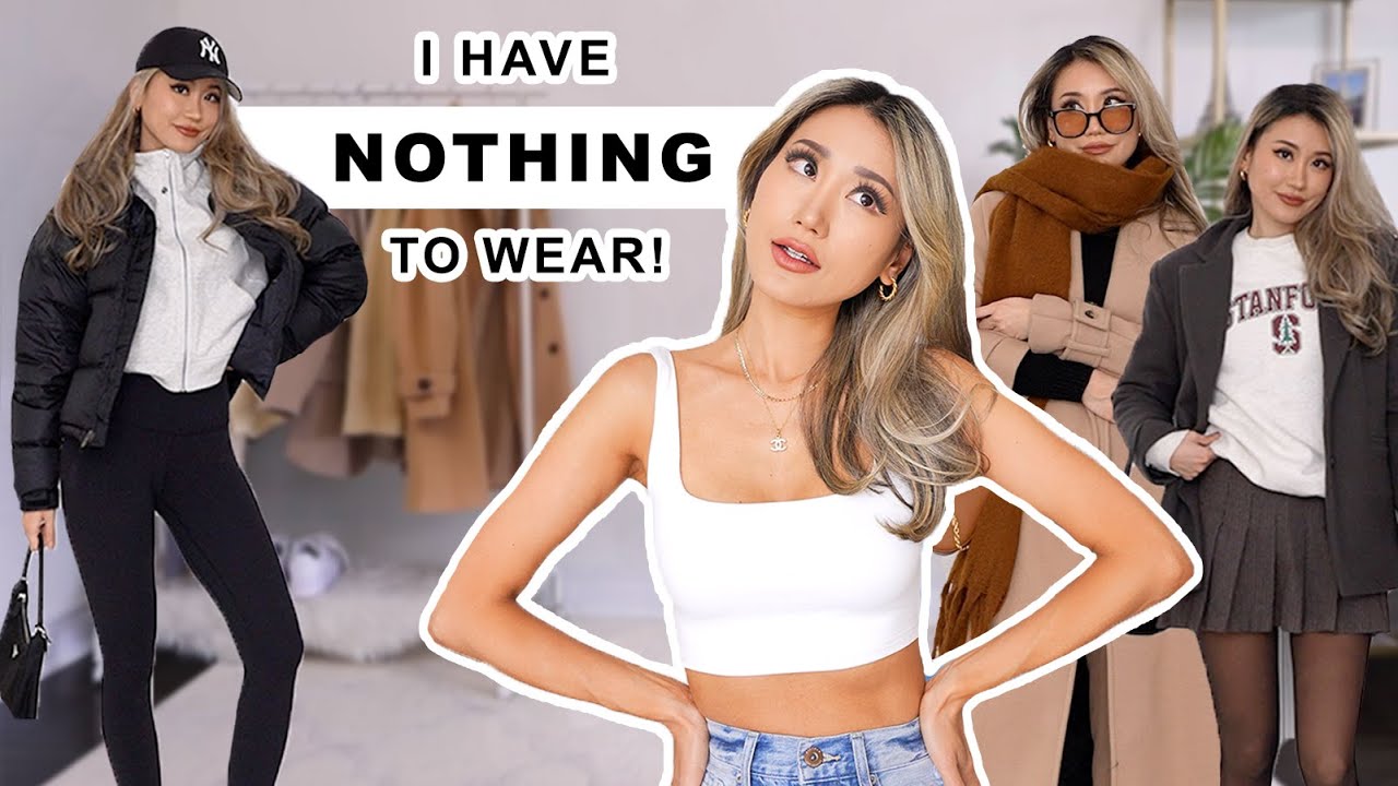 what to wear when u have nothing to wear