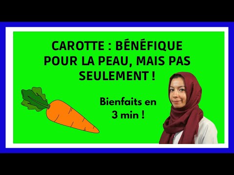 Vidéo: Carottes - Propriétés, Avantages, Méfaits, Calories, Vitamines