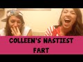 Colleen's Nastiest Fart