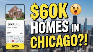 The Truth About Chicago's $60K Homes in 2025