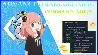 ADVANCED RANDOM TOPIC COMMAND | AOIJS TUTORIAL | RANDOM TOPIC | AOIJS
