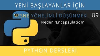 Yeni Başlayanlar İçin Python(3.8.0) Dersleri - Ders 89