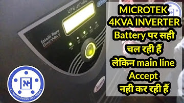 Microtek jumbo 4kva inverter main line not Accepting
