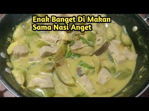 Sayur Lodeh Terong Tewel
