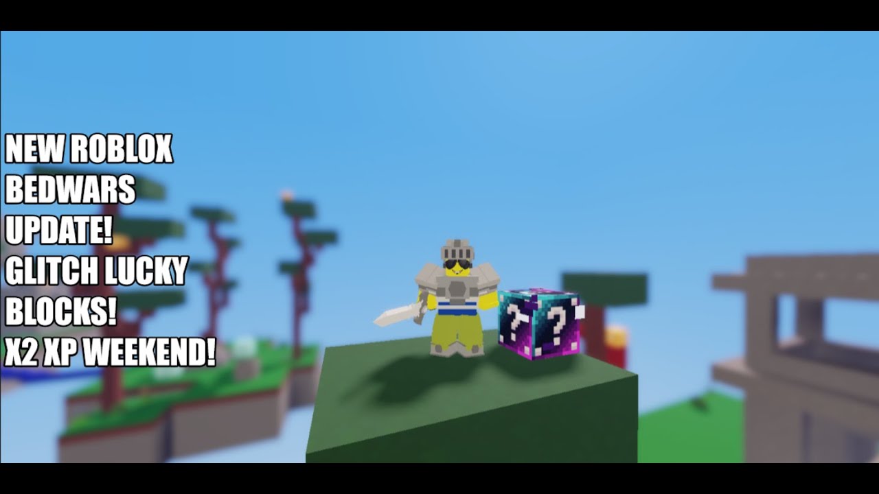 New Roblox Bedwars Update! Glitch Lucky Blocks! x2 XP Weekend! - YouTube