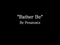 Miniature de la vidéo de la chanson Rather Be