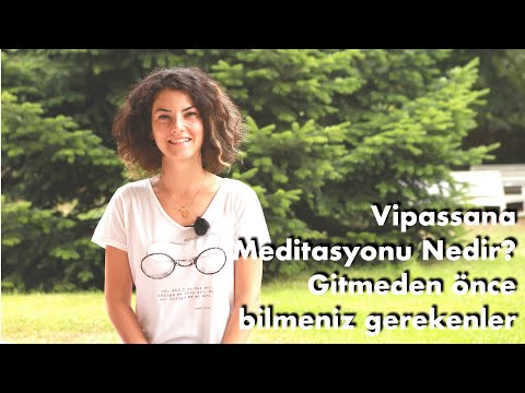 Vipassana Meditasyonu Günlüğü - Türkçe Bilgiler