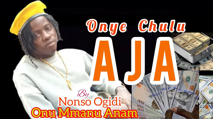 Nonso Ogidi - Onye Chulu Aja Ga Akpata Ego