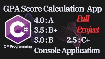 Programming Tutorial (C#) - How to Create GPA SCORE CALCULATION App - Full Project  #programming