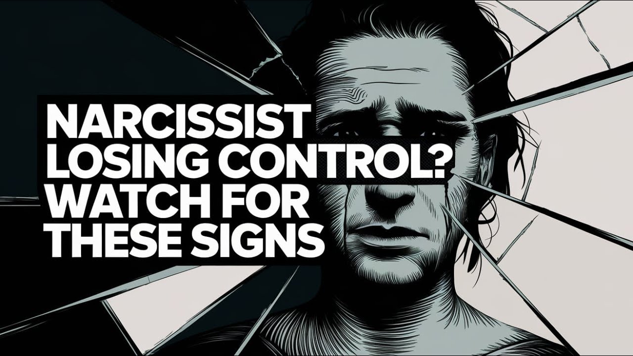 7 Signs a Narcissist Is Losing Control Over You - YouTube