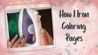 How I iron a coloring page after using wet mediums | Adult Coloring